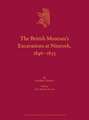 The British Museum’s Excavations at Nineveh, 1846–1855