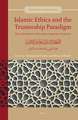 Islamic Ethics and the Trusteeship Paradigm: Taha Abderrahmane’s Philosophy in Comparative Perspectives: الأخلاق الإسلامية ونسق الائتمانية: مقاربات في فلسفة طه عبد الرحمن