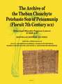 The Archive of the Theban Choachyte Petebaste Son of Peteamunip (Floruit 7th Century BCE): Abnormal Hieratic Papyrus Louvre E 3228 A-H