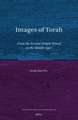 Images of Torah: From the Second-Temple Period to the Middle Ages