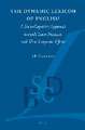 The Dynamic Lexicon of English: A Socio-Cognitive Approach towards Loan Processes and Their Linguistic Effects