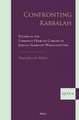 Confronting Kabbalah: Studies in the Christian Hebraist Library of Johann Albrecht Widmanstetter