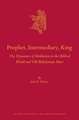Prophet, Intermediary, King: The Dynamics of Mediation in the Biblical World and Old Babylonian Mari