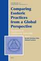 Comparing Esoteric Practices from a Global Perspective: Experiments in Collaborative Authorship: Esoteric Practices: Global Perspectives, Volume 2