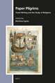 Paper Pilgrims: Travel Writing and the Study of Religions