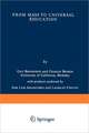 From Mass to Universal Education: The Experience of the State of California and its Relevance to European Education in the Year 2000