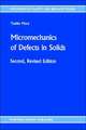 Micromechanics of Defects in Solids