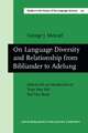 On Language Diversity and Relationship from Bibliander to Adelung