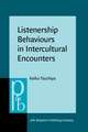 Listenership Behaviours in Intercultural Encounters