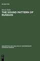 The Sound Pattern of Russian: A Linguistic and Acoustical Investigation