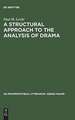 A Structural Approach to the Analysis of Drama