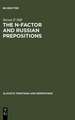 The N-Factor and Russian Prepositions: Their Development in 11th - 20th Century Texts