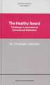 The Healthy Award: Challenge in International Commercial Arbitration