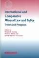 International and Comparative Mineral Law and Policy