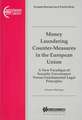 Money Laundering Counter-Measures in the European Union: A New Paradigm of Security Governance Versus Fundamental Legal Principles