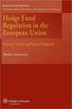 Hedge Fund Regulation in the European Union: Current Trends and Future Prospects