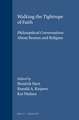 Walking the Tightrope of Faith: Philosophical Conversations. About Reason and Religion