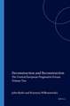 Deconstruction and Reconstruction: The Central European Pragmatist Forum, Volume Two