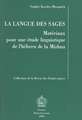 La Langue Des Sages Materiaux Pour Une Etude Linguistique de L'Hebreu de La Mishna