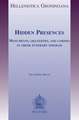 Hidden Presences: Monuments, Gravesites, and Corpses in Greek Funerary Epigram