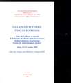 La Langue Poetique Indo-Europeenne: Actes Du Colloque de Travail de La Societe Des Etudes Indo-Europeennes (Indogermanische Gesellschaft / Society for