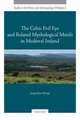 The Celtic Evil Eye and Related Mythological Motifs in Medieval Ireland