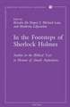 In the Footsteps of Sherlock Holmes: Studies in the Biblical Text in Honour of Anneli Aejmelaeus