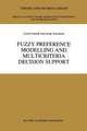 Fuzzy Preference Modelling and Multicriteria Decision Support