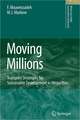 Moving Millions: Transport Strategies for Sustainable Development in Megacities