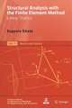 Structural Analysis with the Finite Element Method. Linear Statics: Volume 1: Basis and Solids