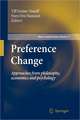 Preference Change: Approaches from philosophy, economics and psychology