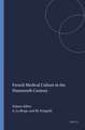 French Medical Culture in the Nineteenth Century