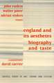 England and its Aesthetes: Biography and Taste