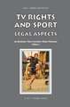 TV Rights and Sport: Legal Aspects