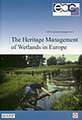 The Heritage Management of Wetlands in Europe