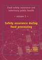 Safety assurance during food processing