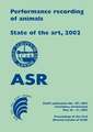 Performance recording of animals - State of the art, 2002: Proceedings of the 33rd Biennial Session of ICAR, Interlaken, Switzerland