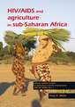 HIV/AIDS and Agriculture in sub-Saharan Africa: An overview and annotated bibliography