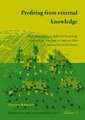 Profiting from external knowledge: How firms use different knowledge acquisition strategies to improve their innovation performance