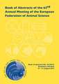 Book of Abstracts of the 63rd Annual Meeting of the European Association for Animal Production: Bratislava, Slovakia, 27 - 31 August 2012