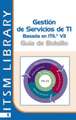 Gestion de Servicios Ti Basado En Itil V3: Guia de Bolsillo Spanish Version