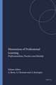 Dimensions of Professional Learning: Professionalism, Practice and Identity