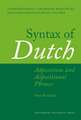 Syntax of Dutch – Adpositions and Adpositional Phrases