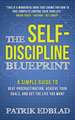 The Self-Discipline Blueprint