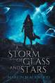 A Storm of Glass and Stars