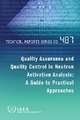 Quality Assurance and Quality Control in Neutron Activation Analysis: A Guide to Practical Approaches