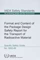 Format and Content of the Package Design Safety Report for the Transport of Radioactive Material