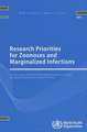 Research Priorities for Zoonoses and Marginalized Infections: Technical Report of the TDR Disease Reference Group on Zoonoses and Marginalized Infecti