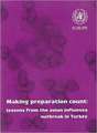 Making Preparation Count: Lessons from the Avian Influenza Outbreak in Turkey