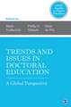 Trends and Issues in Doctoral Education: A Global Perspective